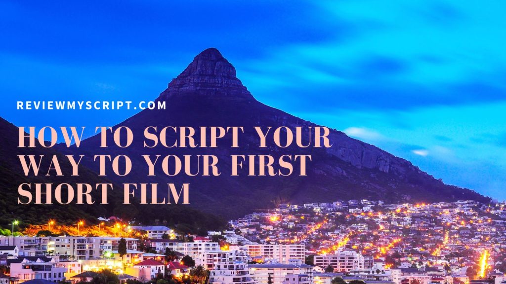 script your way to first short film