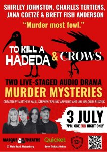 to kill a hadeda and crows audio drama play