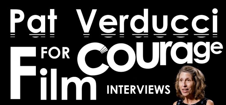 Pat Verducci for Film Courage Interviews
